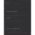 Everything Lost: The Latin American Notebook of William S. Burroughs, Revised Edition