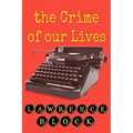 The Crime of Our Lives