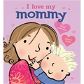 I Love My Mommy