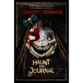 The Beauty of Horror: Haunt This Journal