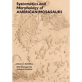 Systematics and Morphology of American Mosasaurs