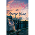 fALLINg into Senior Year