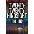 Twenty-Twenty Hindsight