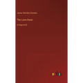 The Love-chase: in large print