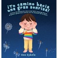 ¡Tu Camino Hacia una Gran Sonrisa!: Técnica de Liberación Emocional (EFT) Tapping (darse Pequeños Golpecitos Suaves con Los Deditos de la Mano) (Spani