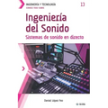 Conoce todo sobre Ingeniería del Sonido: Sistemas de sonido en directo