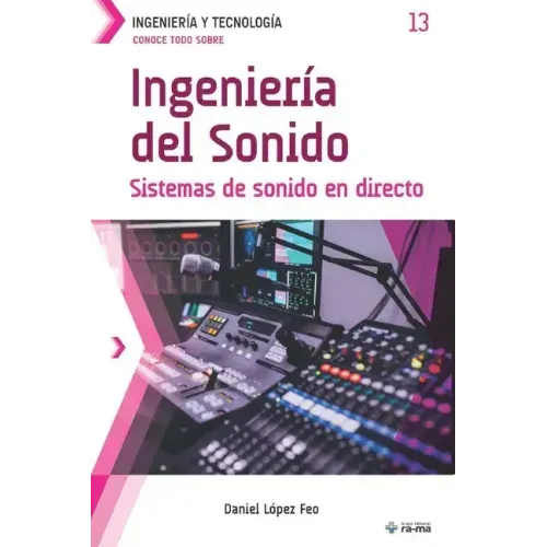 Conoce todo sobre Ingeniería del Sonido: Sistemas de sonido en directo