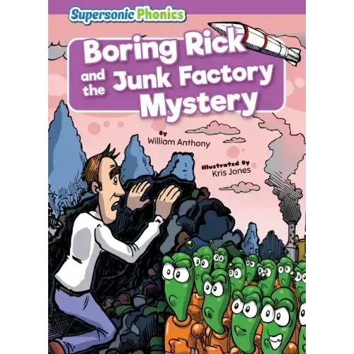 Boring Rick and the Junk Factory Mystery