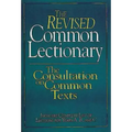 The Revised Common Lectionary: The Consultation on Common Texts