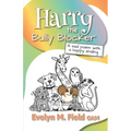 Harry The Bully Blocker