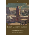 Early Modern Europe: Facts and Fictions