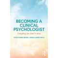 Becoming a Clinical Psychologist: Everything You Need to Know