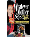 Whatever Mother Says...: A True Story of a Mother, Madness and Murder