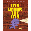 City Under the City