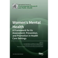 Women's Mental Health: A Framework for Its Assessment, Prevention, and Promotion in Health Care Settings