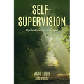 Self-Supervision: Psychodynamic Strategies