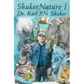 ShukerNature (Book 1): Antlered Elephants, Locust Dragons, and Other Cryptic Blog Beasts