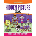 Hidden Picture Book: Seek and Find Edition