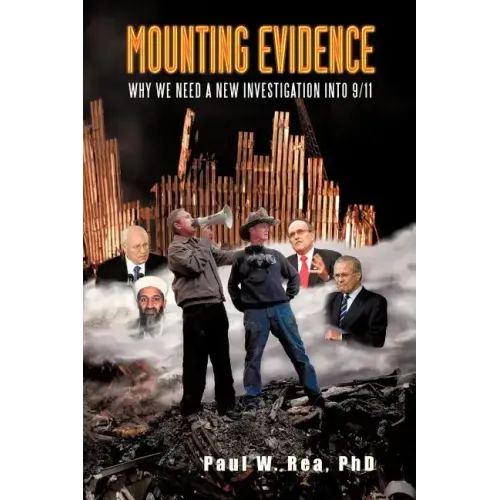 Mounting Evidence: Why We Need a New Investigation Into 9/11