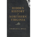 Hidden History of Northern Virginia