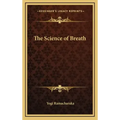 The Science of Breath