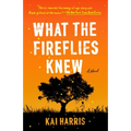 What the Fireflies Knew