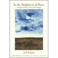 In the Brightness of Place: Topological Thinking with and After Heidegger