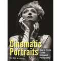 Cinematic Portraits: How to Create Classic Hollywood Photography