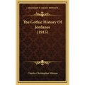 The Gothic History Of Jordanes (1915)