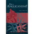 What Is Anglicanism?