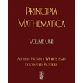 Principia Mathematica - Volume One