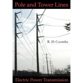 Pole and Tower Lines for Electric Power Transmission