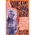 Poetic Song Verse: Blues-Based Popular Music and Poetry