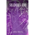Shadows and Flame