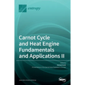 Carnot Cycle and Heat Engine Fundamentals and Applications II