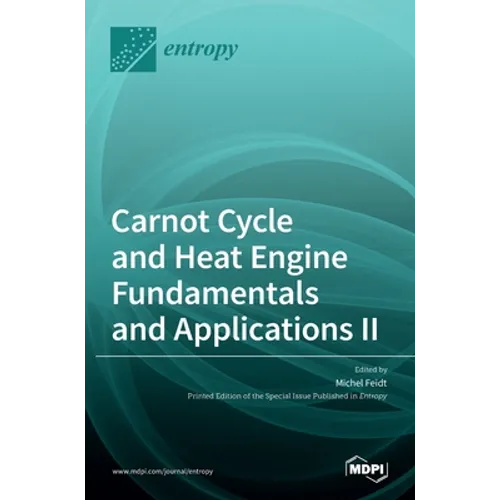 Carnot Cycle and Heat Engine Fundamentals and Applications II