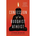 Confession of a Buddhist Atheist