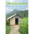 Missions: Reaching the Unreached & Planting Churches