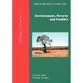 Environment, Poverty and Conflict