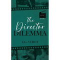 The Director Dilemma