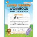 Letter Tracing Work Book For Kids Ages 3-5: Alphabet Writing Practice Book For Preschool Kids. Activity Book To Develop Writing Skill For Kids At Home