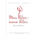 Mein Polen, Meine Polen: Zugange Und Sichtweisen