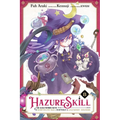 Hazure Skill: The Guild Member with a Worthless Skill Is Actually a Legendary Assassin, Vol. 8 (Manga)