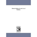 Materia Medica, For the Use of Students.