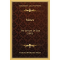 Moses: The Servant Of God (1893)