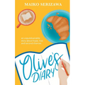 Olive's Diary: an Unputdownable Story about Hope, Loss and Second Chances