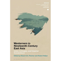 Chronicling Westerners in Nineteenth-Century East Asia: Lives, Linkages, and Imperial Connections