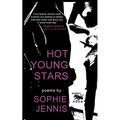 Hot Young Stars: Poems