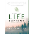 Leaving Your Life Imprint: A Legacy Story That Lives beyond One's Lifetime
