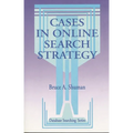 Cases in Online Search Strategy